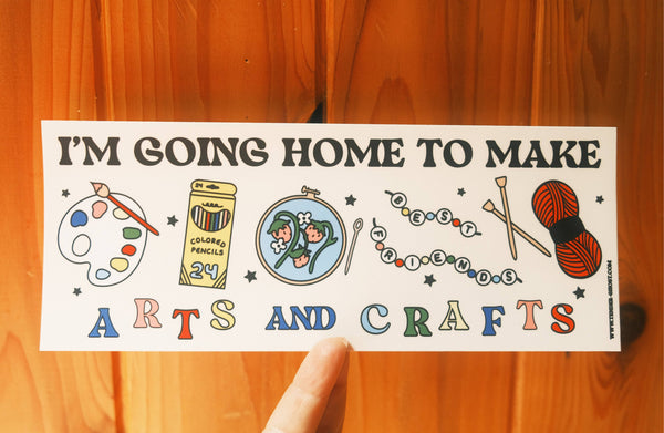 Arts and Crafts Bumper Sticker