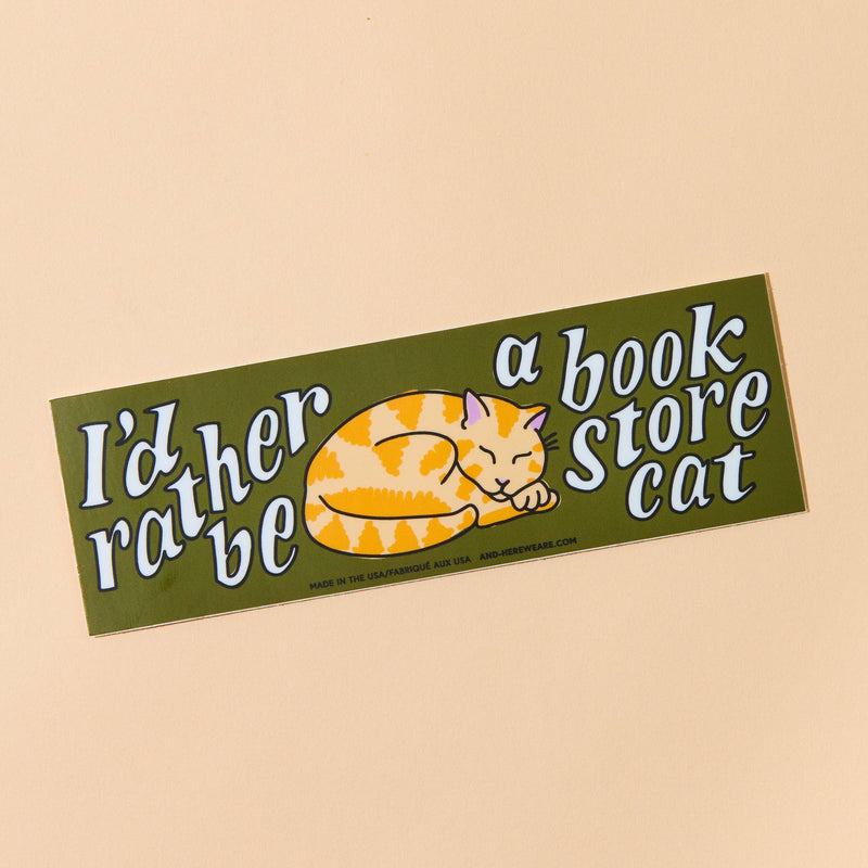 I'd Rather Be a Bookstore Cat - Vinyl Bumper Sticker