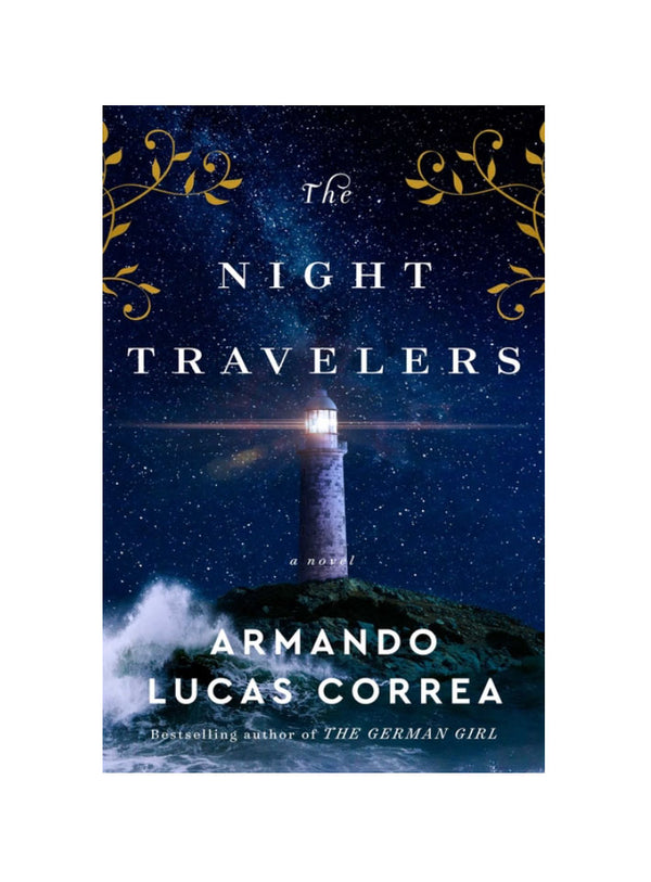 The Night Travelers by Armando Lucas Correa | Hardcover