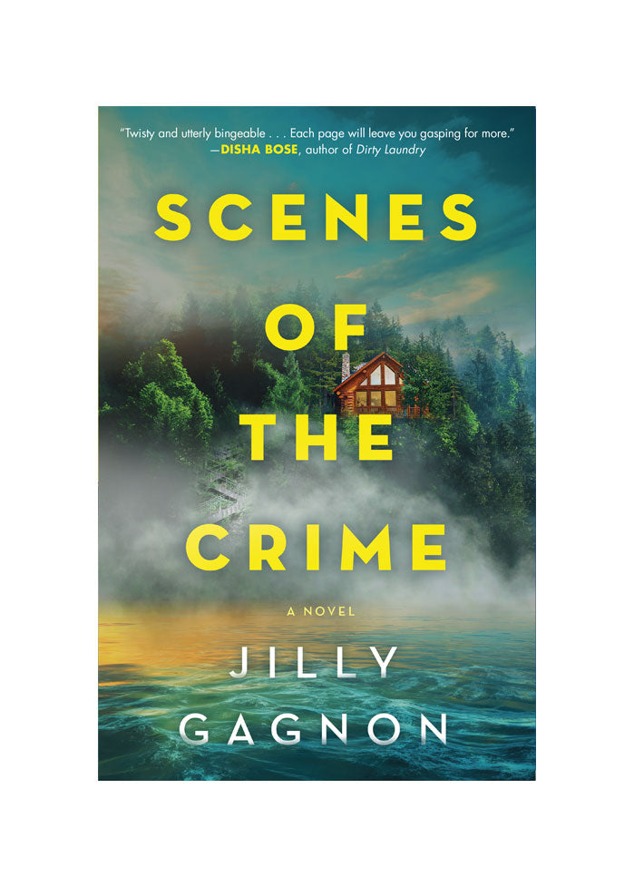 Scenes of the Crime by Jilly Gagnon | Paperback