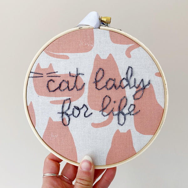Cat Lady for Life Hand-Stitched Embroidery