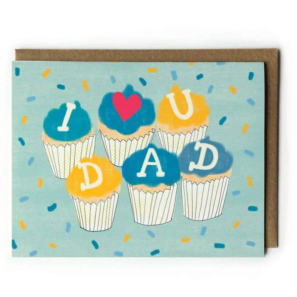 I Heart You Dad Card with cupcakes