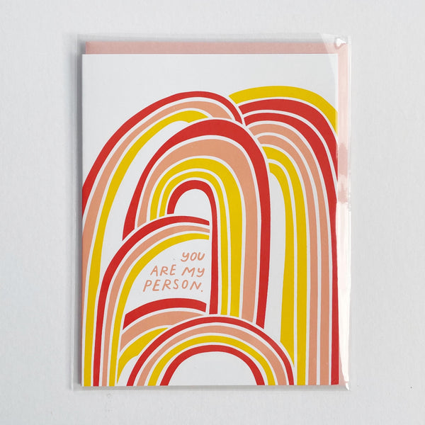 You Are My Person Card with Rainbows