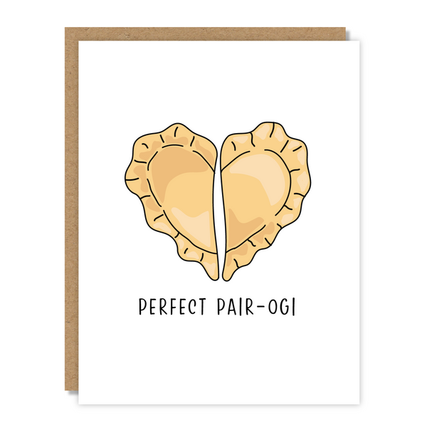 Greeting card featuring pair of pierogi and text that reads "perfect pair-ogi"