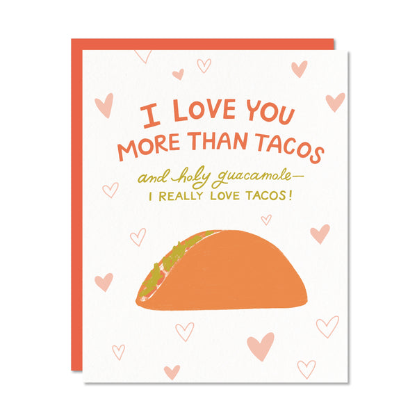 I Love You More Than Tacos Card